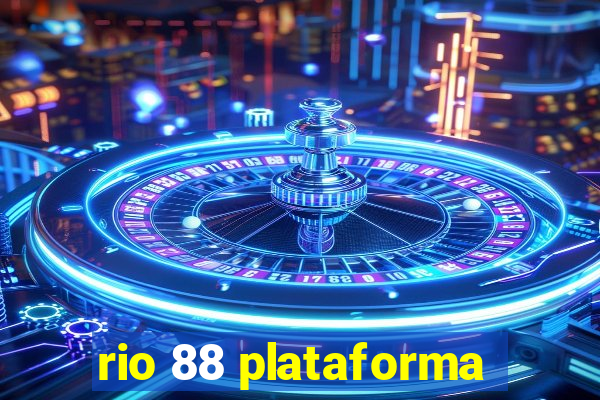 rio 88 plataforma